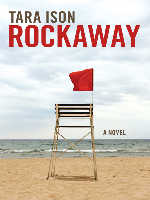 Title details for Rockaway by Tara Ison - Available